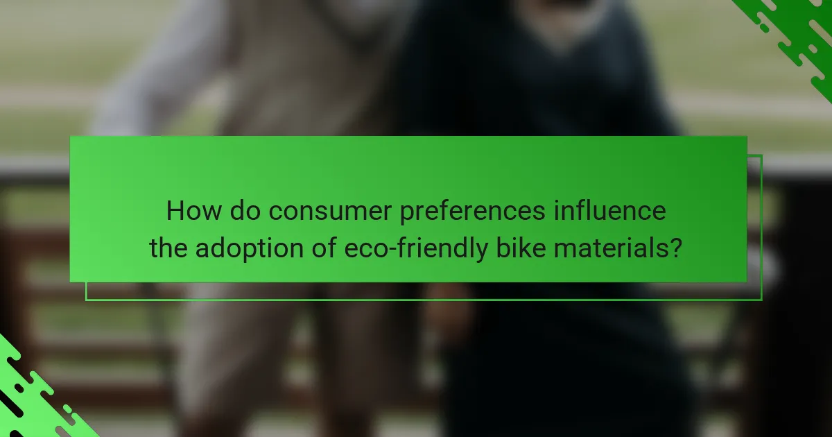 How do consumer preferences influence the adoption of eco-friendly bike materials?