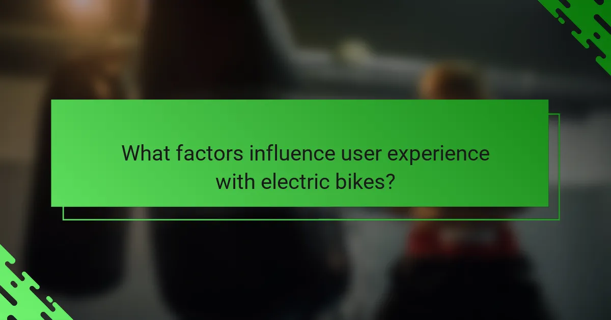 What factors influence user experience with electric bikes?